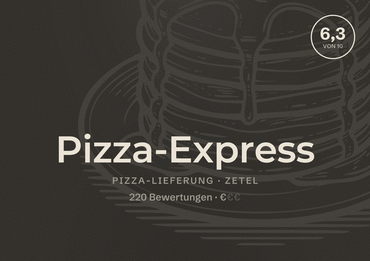 Illustriertes Poster von Pizza-Express, Pizza-Lieferung in Zetel: Bewertung 6,3 von 10 aus 220 Bewertungen, Preisniveau €