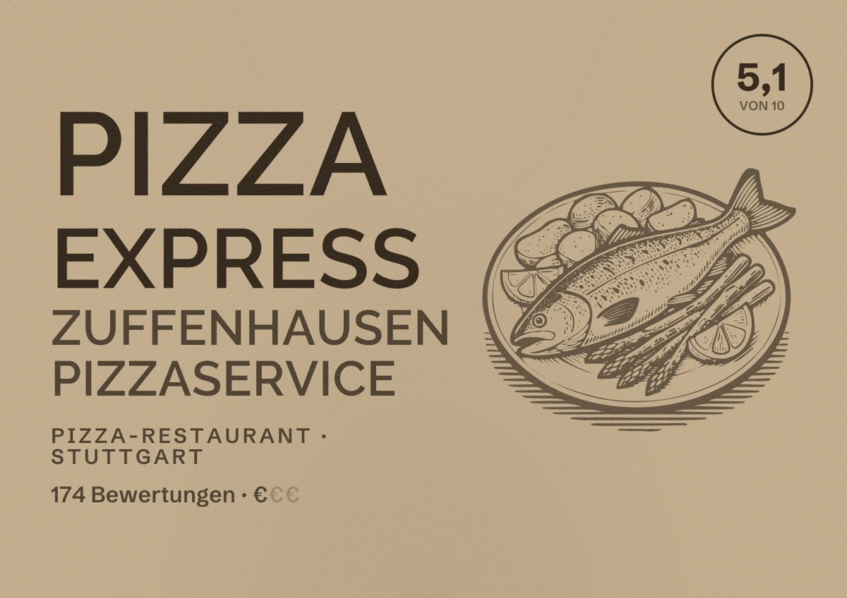 Illustriertes Poster von Pizza Express Zuffenhausen Pizzaservice, Pizza-Restaurant in Stuttgart: Bewertung 5,1 von 10 aus 174 Bewertungen, Preisniveau €