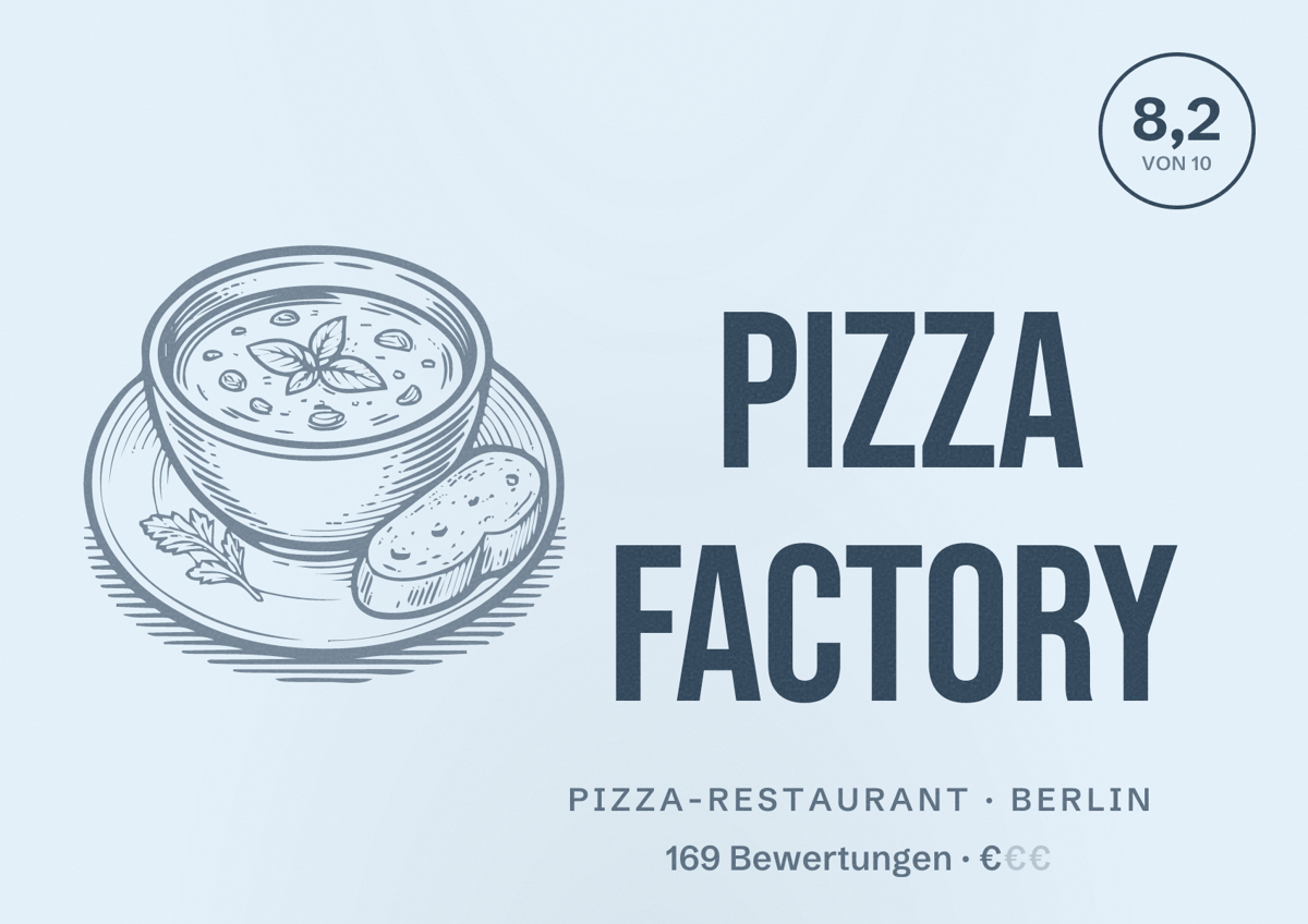 Illustriertes Poster von Pizza Factory, Pizza-Restaurant in Berlin: Bewertung 8,2 von 10 aus 169 Bewertungen, Preisniveau €