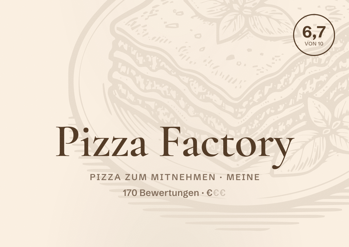 Illustriertes Poster von Pizza Factory, Pizza zum Mitnehmen in Meine: Bewertung 6,7 von 10 aus 170 Bewertungen, Preisniveau €