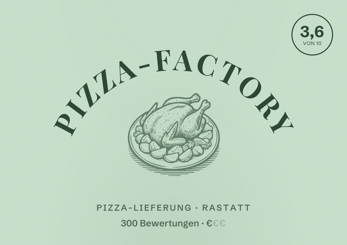 Illustriertes Poster von Pizza-Factory, Pizza-Lieferung in Rastatt: Bewertung 3,6 von 10 aus 300 Bewertungen, Preisniveau €