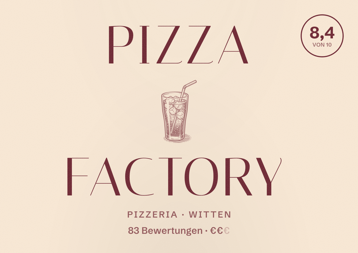 Illustriertes Poster von Pizza Factory, Pizzeria in Witten: Bewertung 8,4 von 10 aus 83 Bewertungen, Preisniveau €€