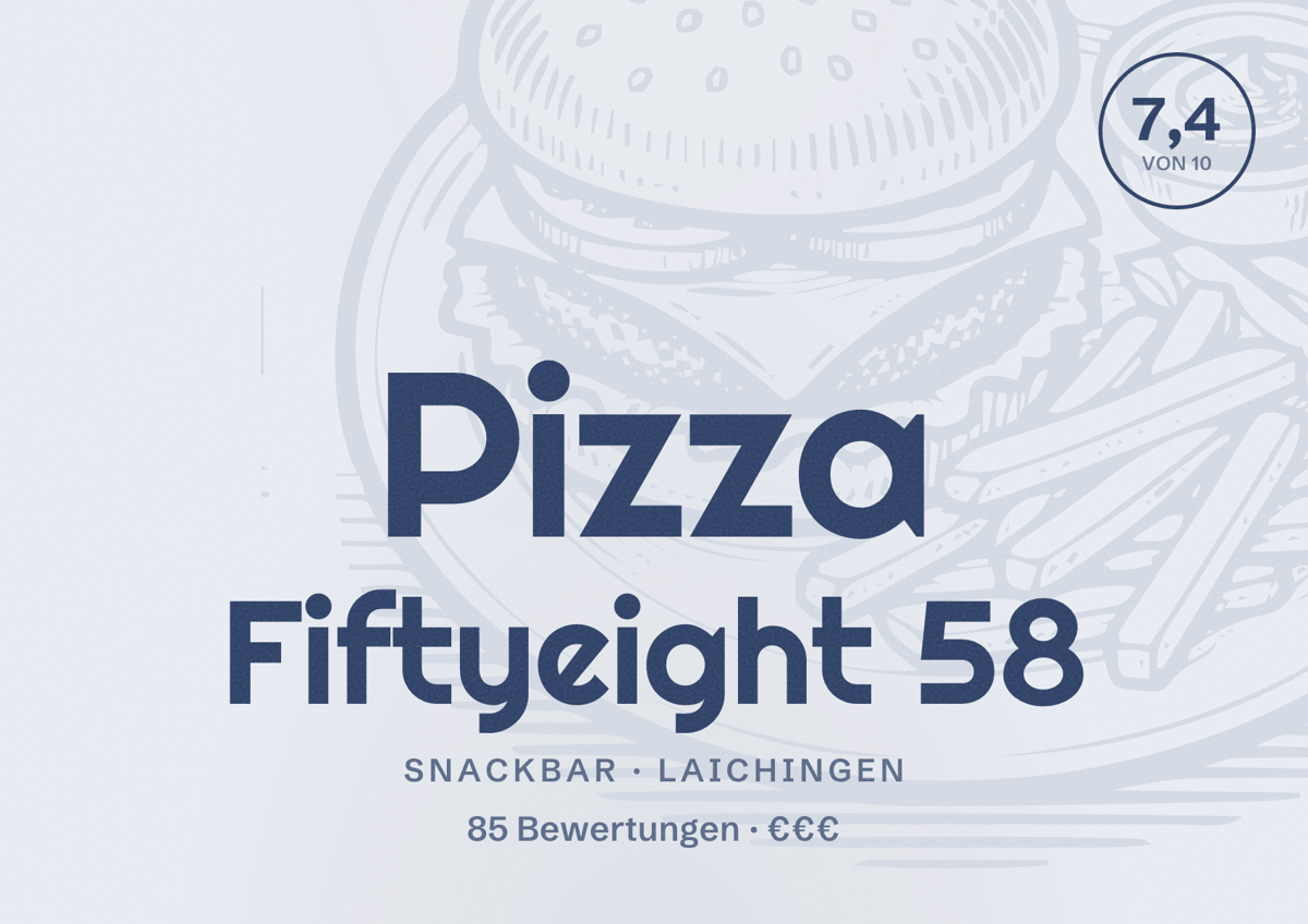 Illustriertes Poster von Pizza Fiftyeight 58, Snackbar in Laichingen: Bewertung 7,4 von 10 aus 85 Bewertungen, Preisniveau €€€
