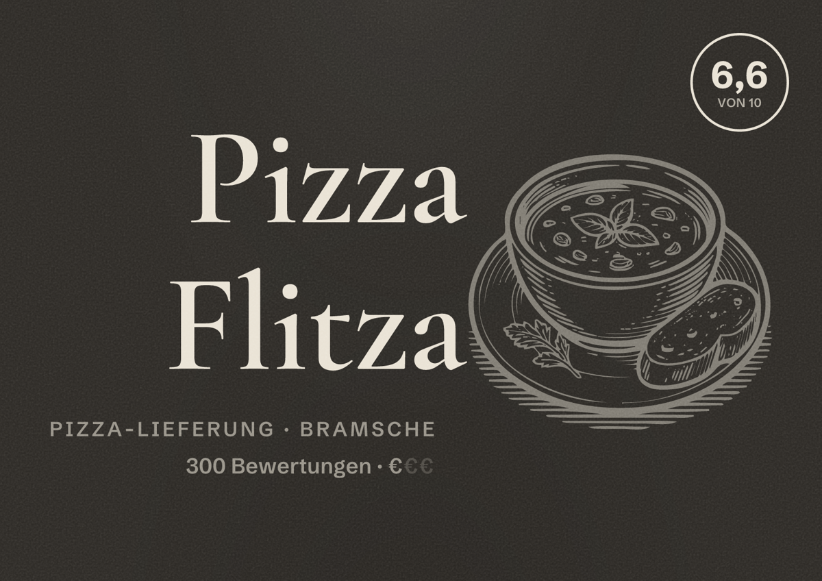 Illustriertes Poster von Pizza Flitza, Pizza-Lieferung in Bramsche: Bewertung 6,6 von 10 aus 300 Bewertungen, Preisniveau €