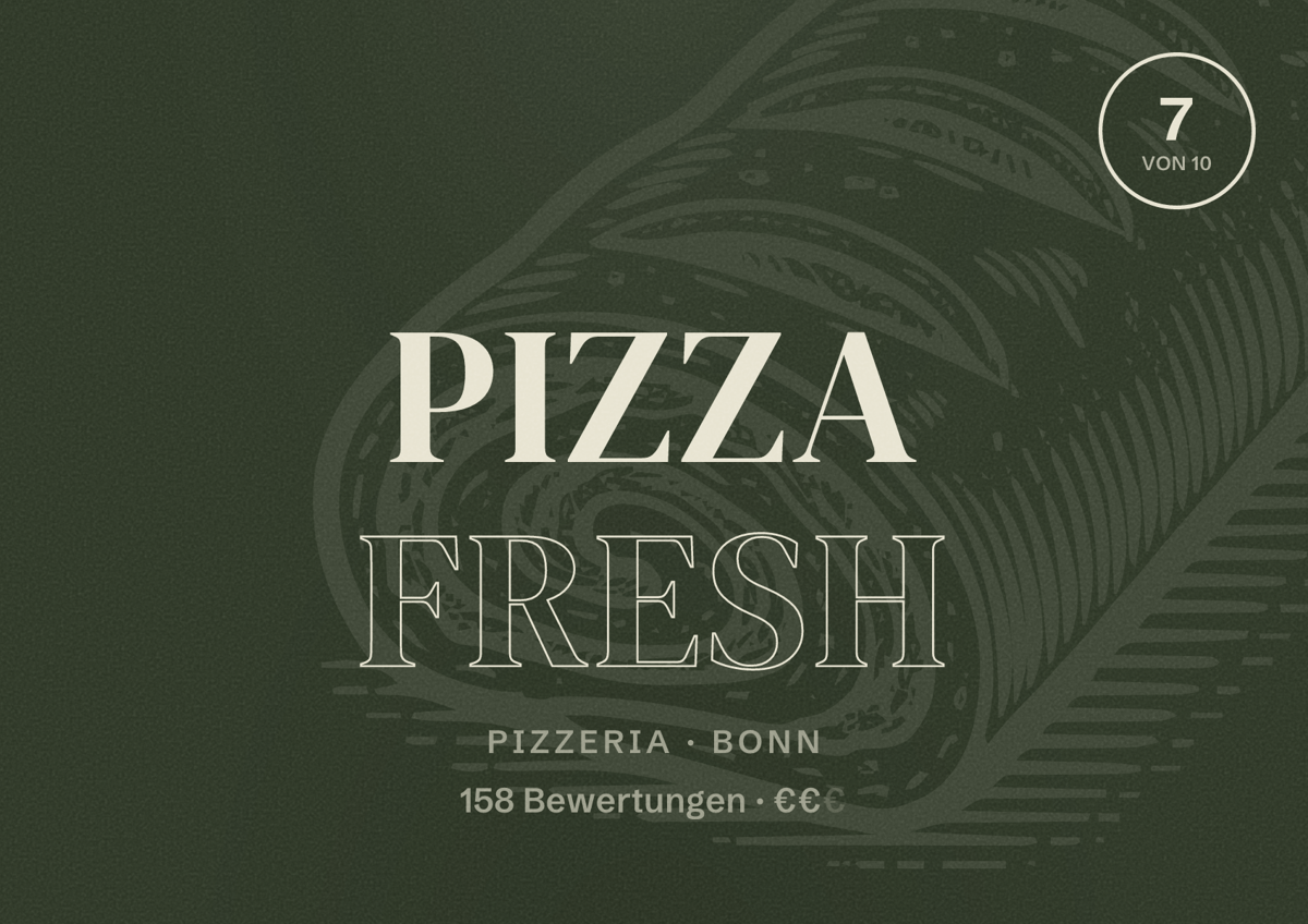 Illustriertes Poster von Pizza Fresh, Pizzeria in Bonn: Bewertung 7 von 10 aus 158 Bewertungen, Preisniveau €€