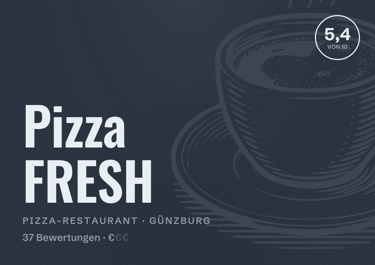 Illustriertes Poster von Pizza FRESH, Pizza-Restaurant in Günzburg: Bewertung 5,4 von 10 aus 37 Bewertungen, Preisniveau €