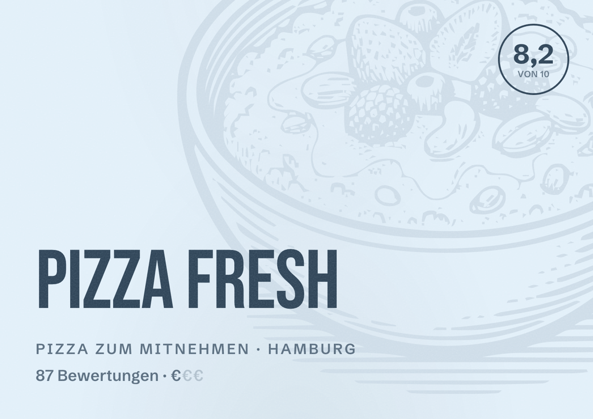 Illustriertes Poster von Pizza Fresh, Pizza zum Mitnehmen in Hamburg: Bewertung 8,2 von 10 aus 87 Bewertungen, Preisniveau €