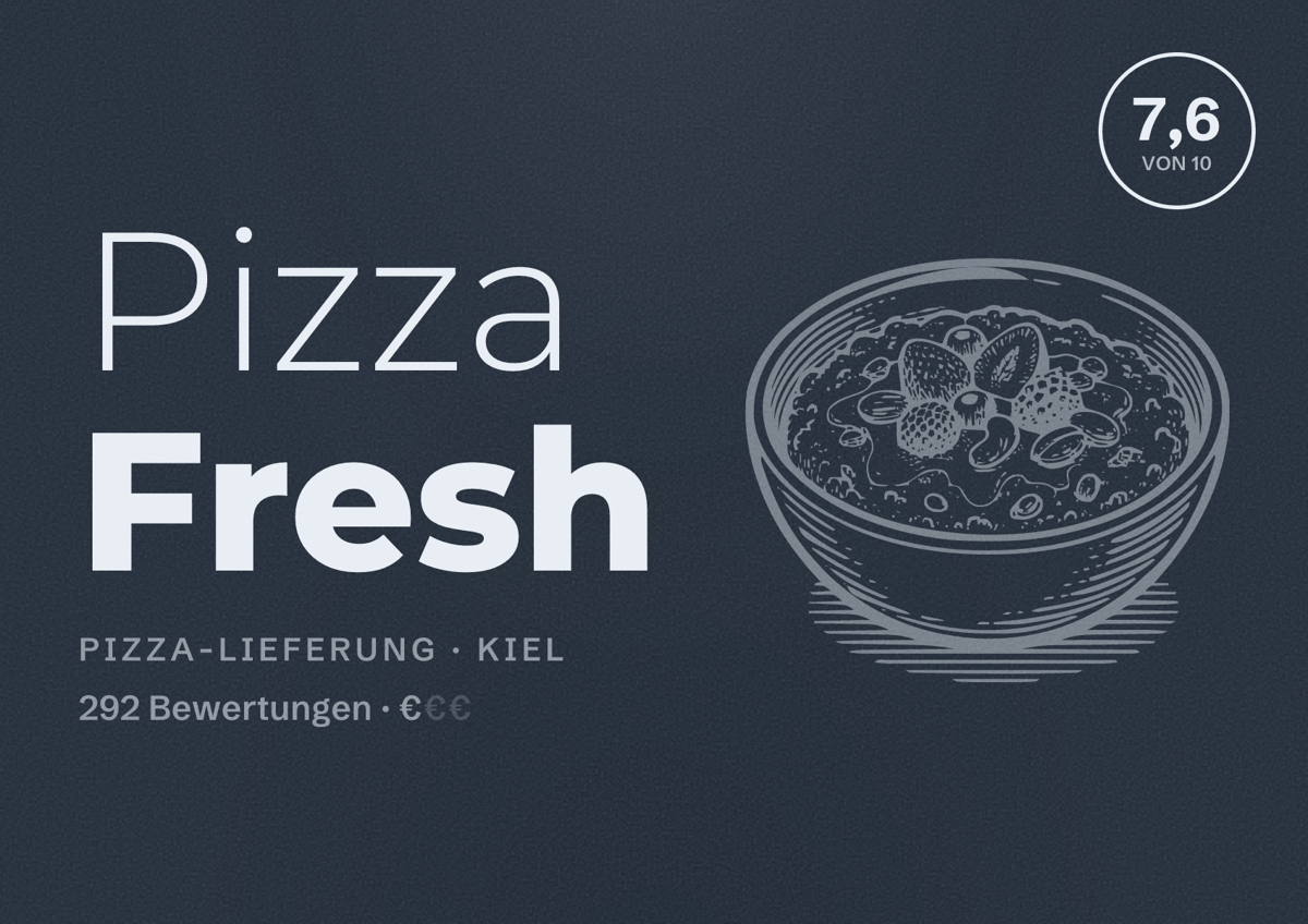 Illustriertes Poster von Pizza Fresh, Pizza-Lieferung in Kiel: Bewertung 7,6 von 10 aus 292 Bewertungen, Preisniveau €