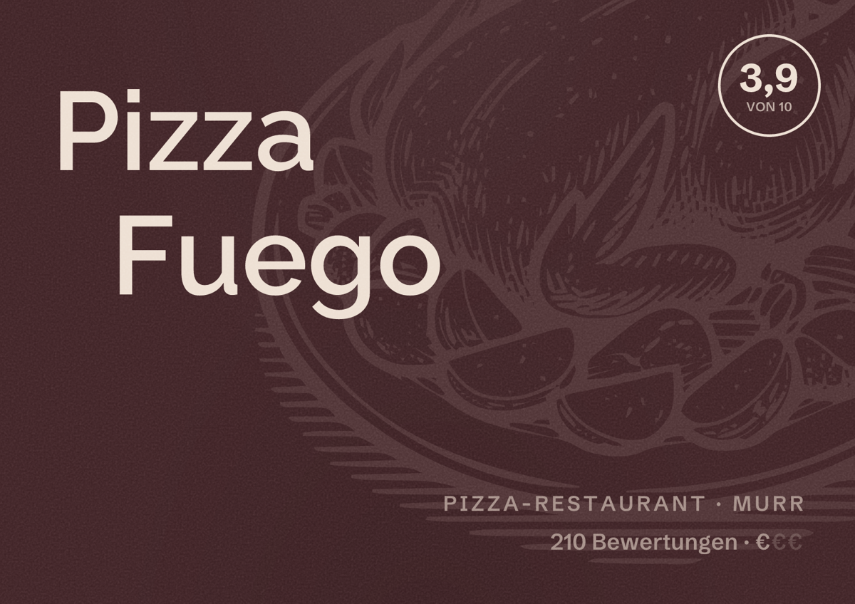 Illustriertes Poster von Pizza Fuego, Pizza-Restaurant in Murr: Bewertung 3,9 von 10 aus 210 Bewertungen, Preisniveau €