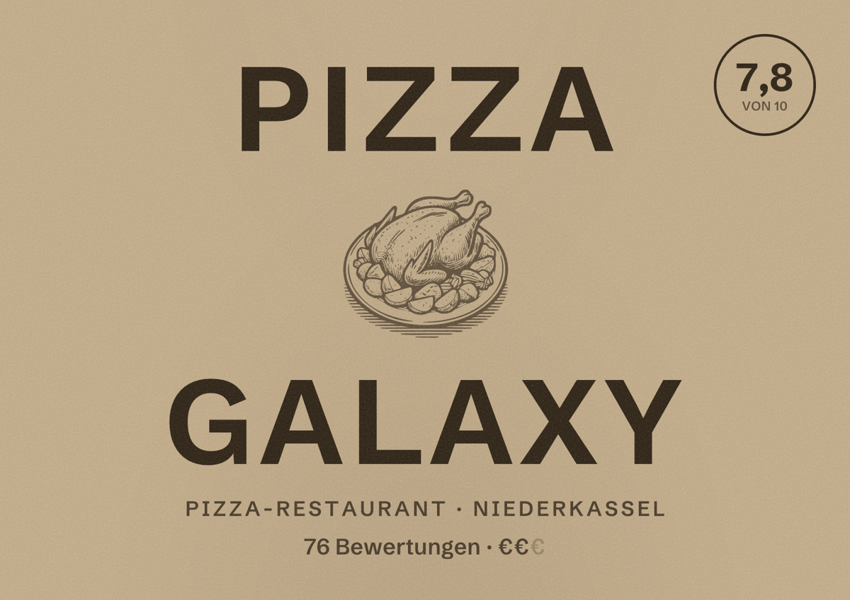 Illustriertes Poster von Pizza Galaxy, Pizza-Restaurant in Niederkassel: Bewertung 7,8 von 10 aus 76 Bewertungen, Preisniveau €€