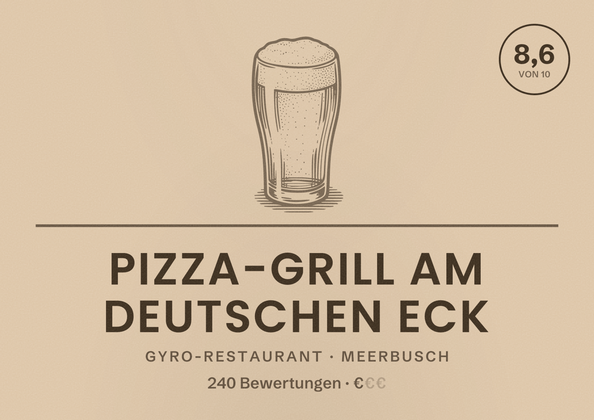Illustriertes Poster von Pizza-Grill Am Deutschen Eck, Gyro-Restaurant in Meerbusch: Bewertung 8,6 von 10 aus 240 Bewertungen, Preisniveau €