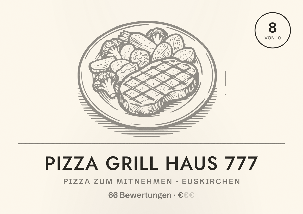 Illustriertes Poster von Pizza Grill Haus 777, Pizza zum Mitnehmen in Euskirchen: Bewertung 8 von 10 aus 66 Bewertungen, Preisniveau €