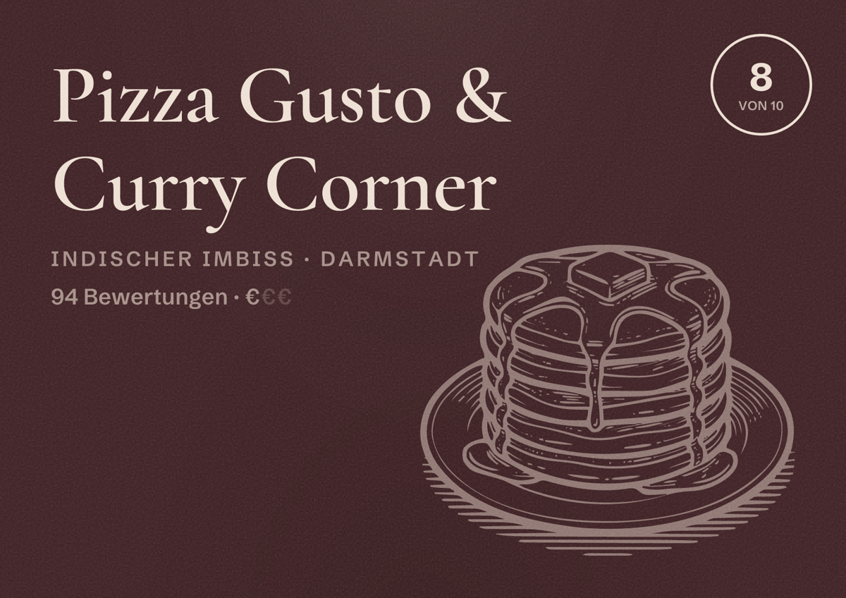 Illustriertes Poster von Pizza Gusto & Curry Corner, Indischer Imbiss in Darmstadt: Bewertung 8 von 10 aus 94 Bewertungen, Preisniveau €