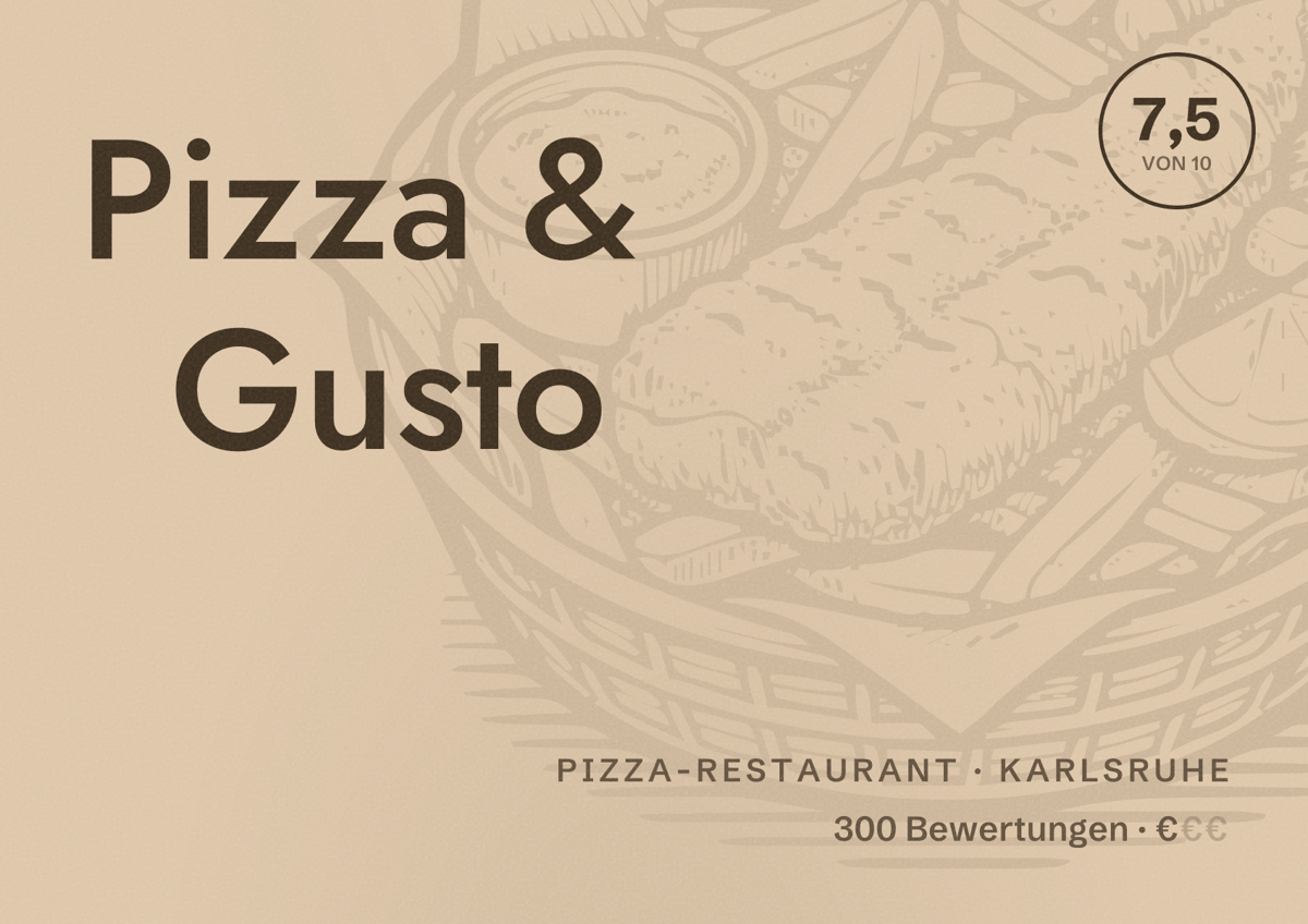 Illustriertes Poster von Pizza & Gusto, Pizza-Restaurant in Karlsruhe: Bewertung 7,5 von 10 aus 300 Bewertungen, Preisniveau €