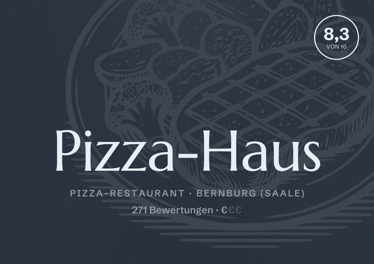 Illustriertes Poster von Pizza-Haus, Pizza-Restaurant in Bernburg (Saale): Bewertung 8,3 von 10 aus 271 Bewertungen, Preisniveau €