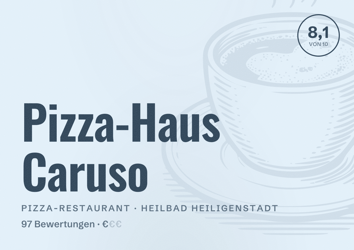 Illustriertes Poster von Pizza-Haus Caruso, Pizza-Restaurant in Heilbad Heiligenstadt: Bewertung 8,1 von 10 aus 97 Bewertungen, Preisniveau €