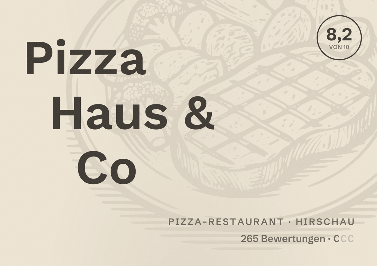 Illustriertes Poster von Pizza Haus & Co, Pizza-Restaurant in Hirschau: Bewertung 8,2 von 10 aus 265 Bewertungen, Preisniveau €