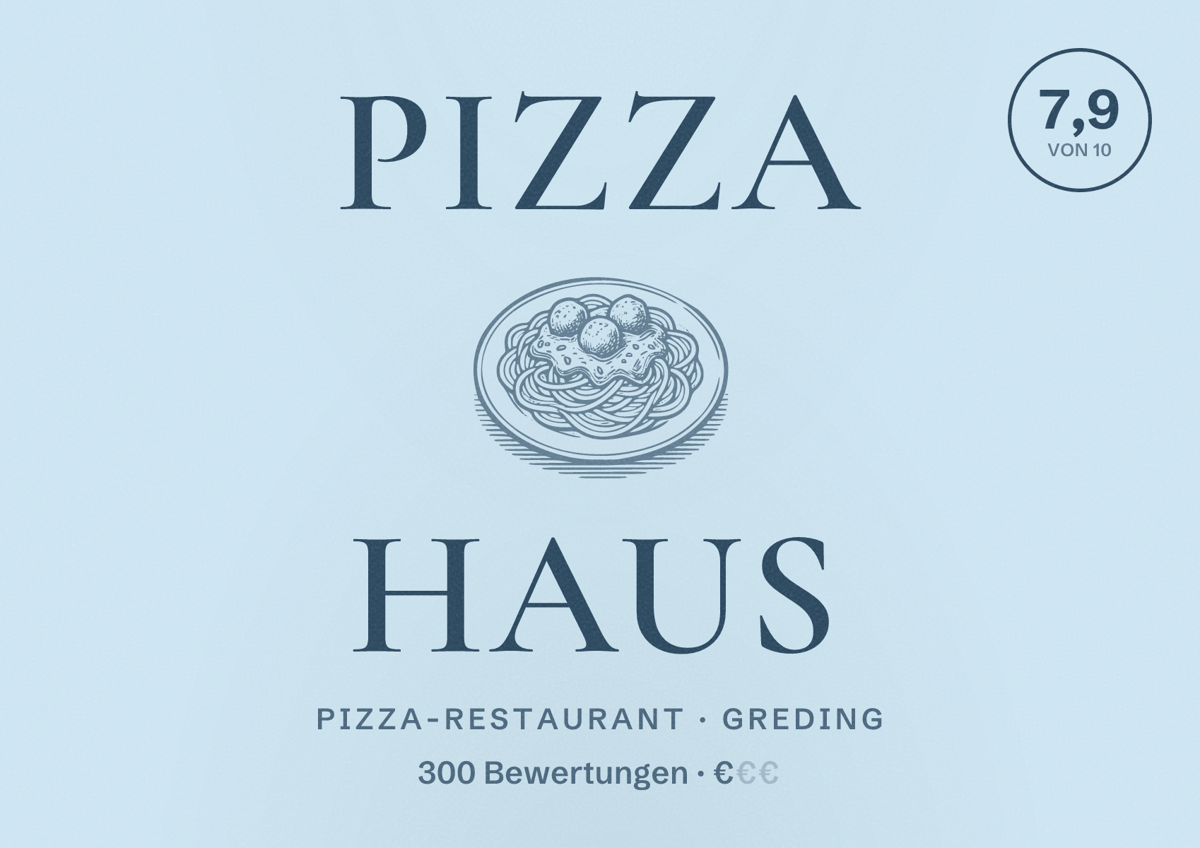 Illustriertes Poster von Pizza Haus, Pizza-Restaurant in Greding: Bewertung 7,9 von 10 aus 300 Bewertungen, Preisniveau €