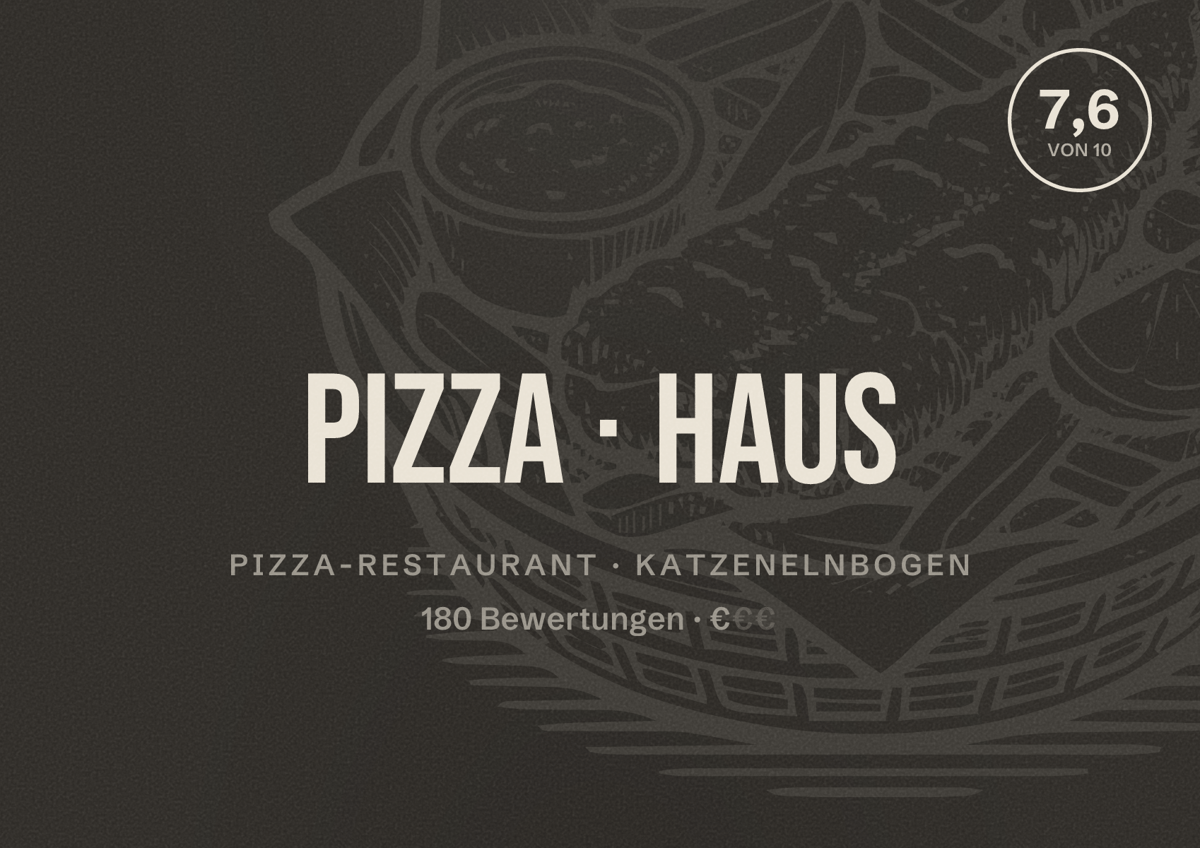 Illustriertes Poster von PIZZA HAUS, Pizza-Restaurant in Katzenelnbogen: Bewertung 7,6 von 10 aus 180 Bewertungen, Preisniveau €