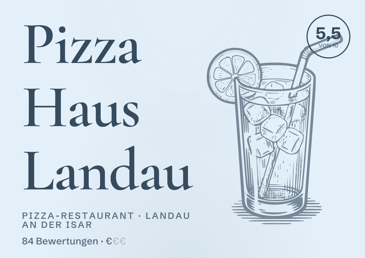 Illustriertes Poster von Pizza Haus Landau, Pizza-Restaurant in Landau an der Isar: Bewertung 5,5 von 10 aus 84 Bewertungen, Preisniveau €