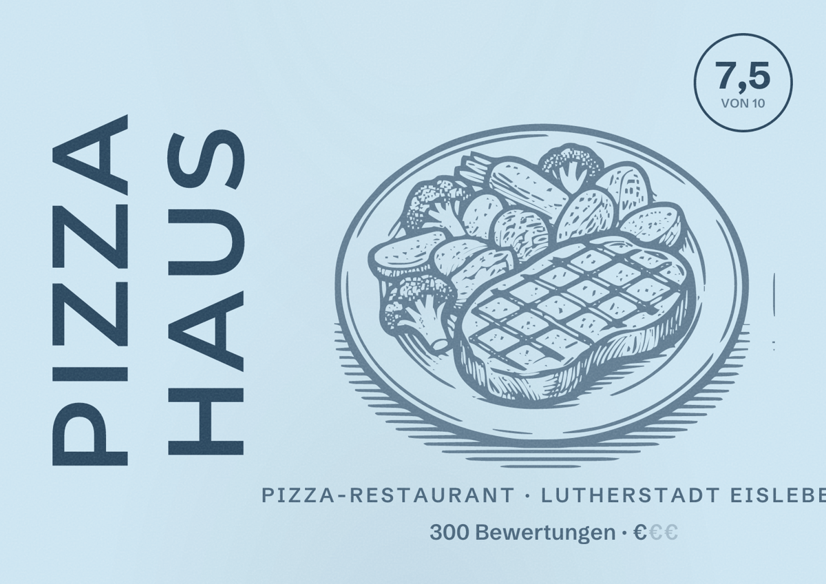 Illustriertes Poster von Pizza Haus, Pizza-Restaurant in Lutherstadt Eisleben: Bewertung 7,5 von 10 aus 300 Bewertungen, Preisniveau €