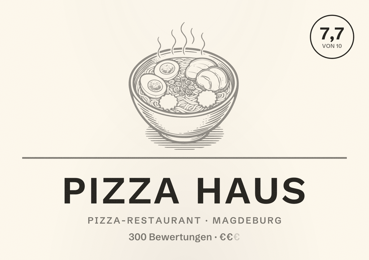 Illustriertes Poster von Pizza Haus, Pizza-Restaurant in Magdeburg: Bewertung 7,7 von 10 aus 300 Bewertungen, Preisniveau €€