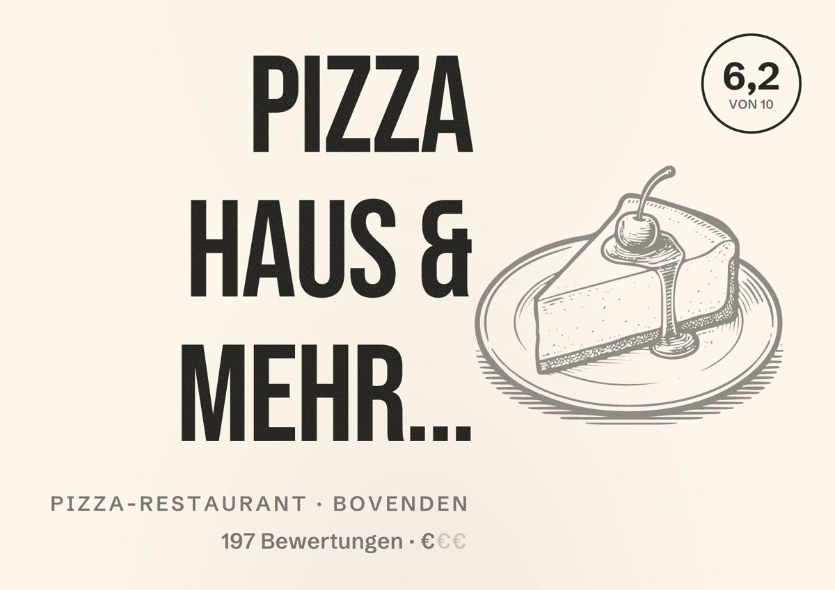 Illustriertes Poster von Pizza Haus & mehr…, Pizza-Restaurant in Bovenden: Bewertung 6,2 von 10 aus 197 Bewertungen, Preisniveau €
