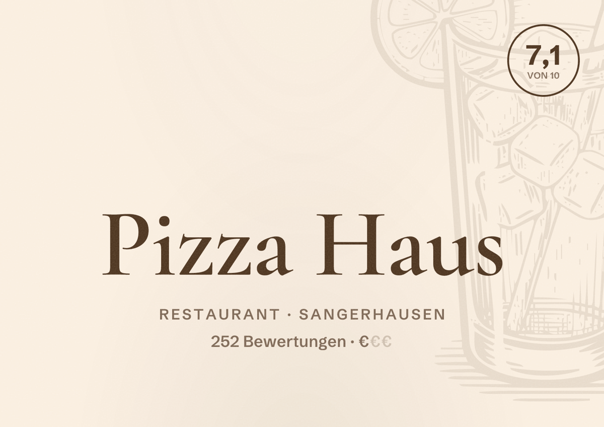 Illustriertes Poster von Pizza Haus, Restaurant in Sangerhausen: Bewertung 7,1 von 10 aus 252 Bewertungen, Preisniveau €