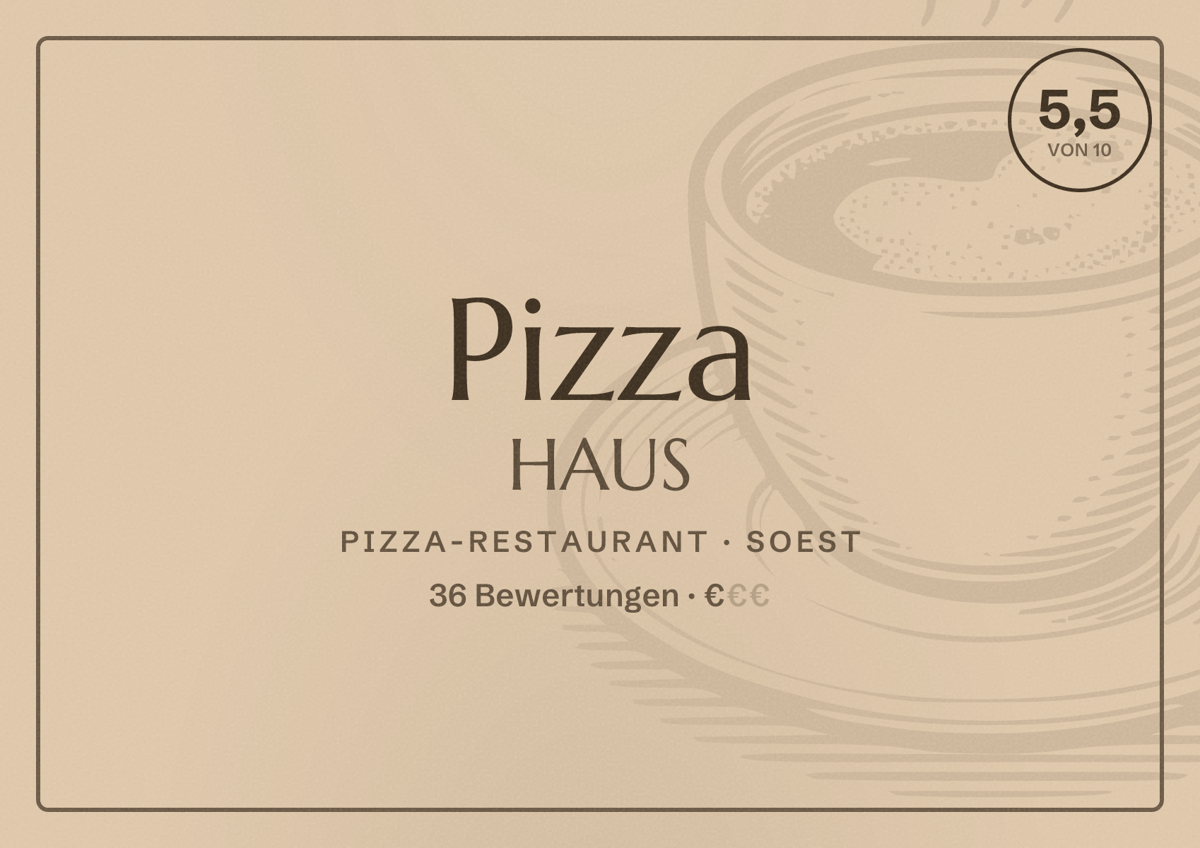 Illustriertes Poster von Pizza HAUS, Pizza-Restaurant in Soest: Bewertung 5,5 von 10 aus 36 Bewertungen, Preisniveau €