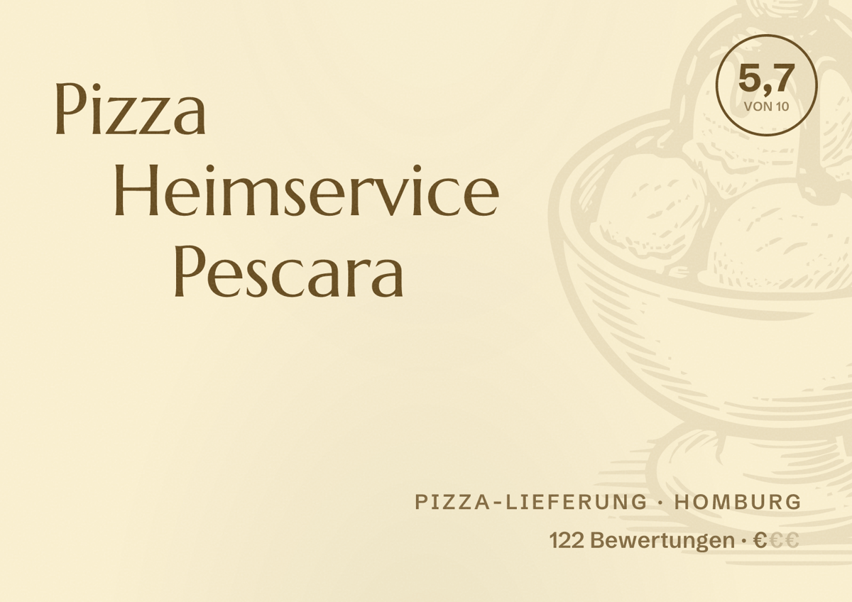 Illustriertes Poster von Pizza Heimservice Pescara, Pizza-Lieferung in Homburg: Bewertung 5,7 von 10 aus 122 Bewertungen, Preisniveau €