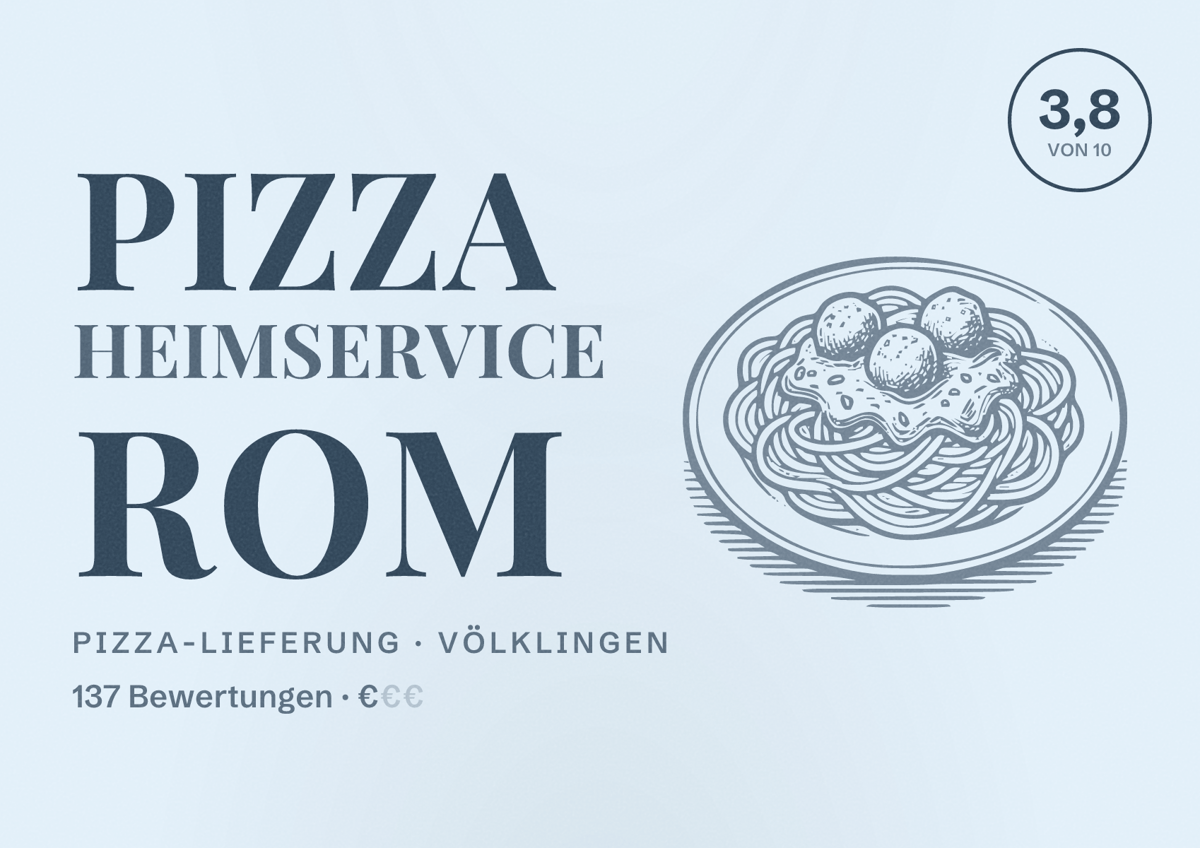 Illustriertes Poster von Pizza Heimservice Rom, Pizza-Lieferung in Völklingen: Bewertung 3,8 von 10 aus 137 Bewertungen, Preisniveau €