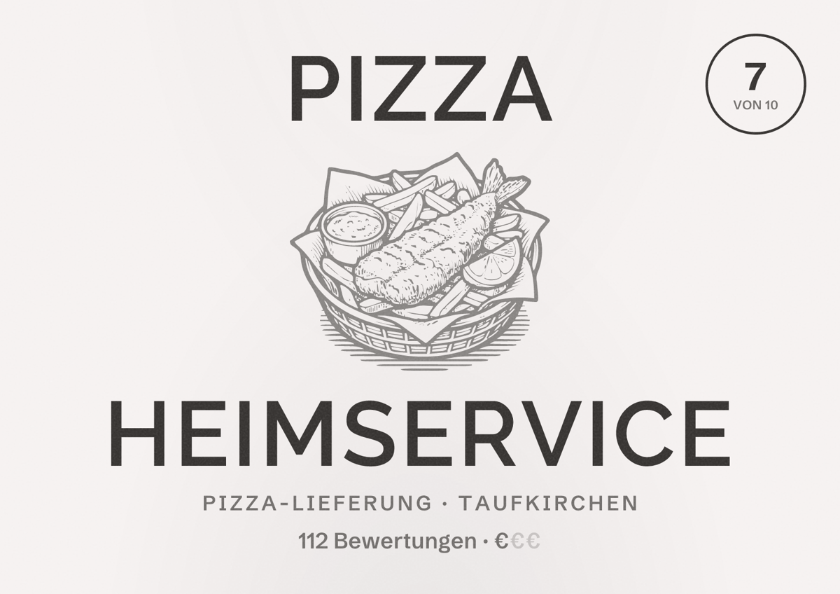 Illustriertes Poster von Pizza Heimservice, Pizza-Lieferung in Taufkirchen: Bewertung 7 von 10 aus 112 Bewertungen, Preisniveau €
