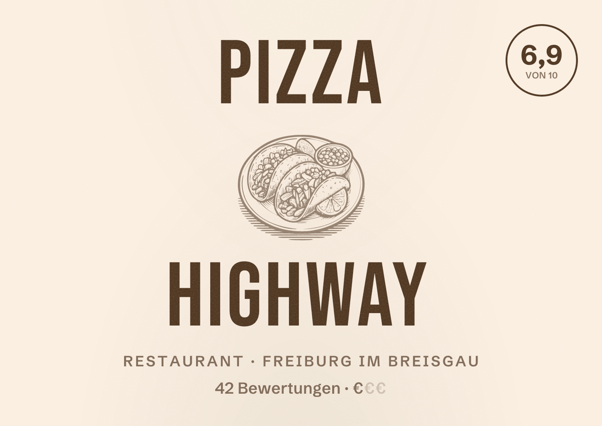 Illustriertes Poster von Pizza Highway, Restaurant in Freiburg im Breisgau: Bewertung 6,9 von 10 aus 42 Bewertungen, Preisniveau €