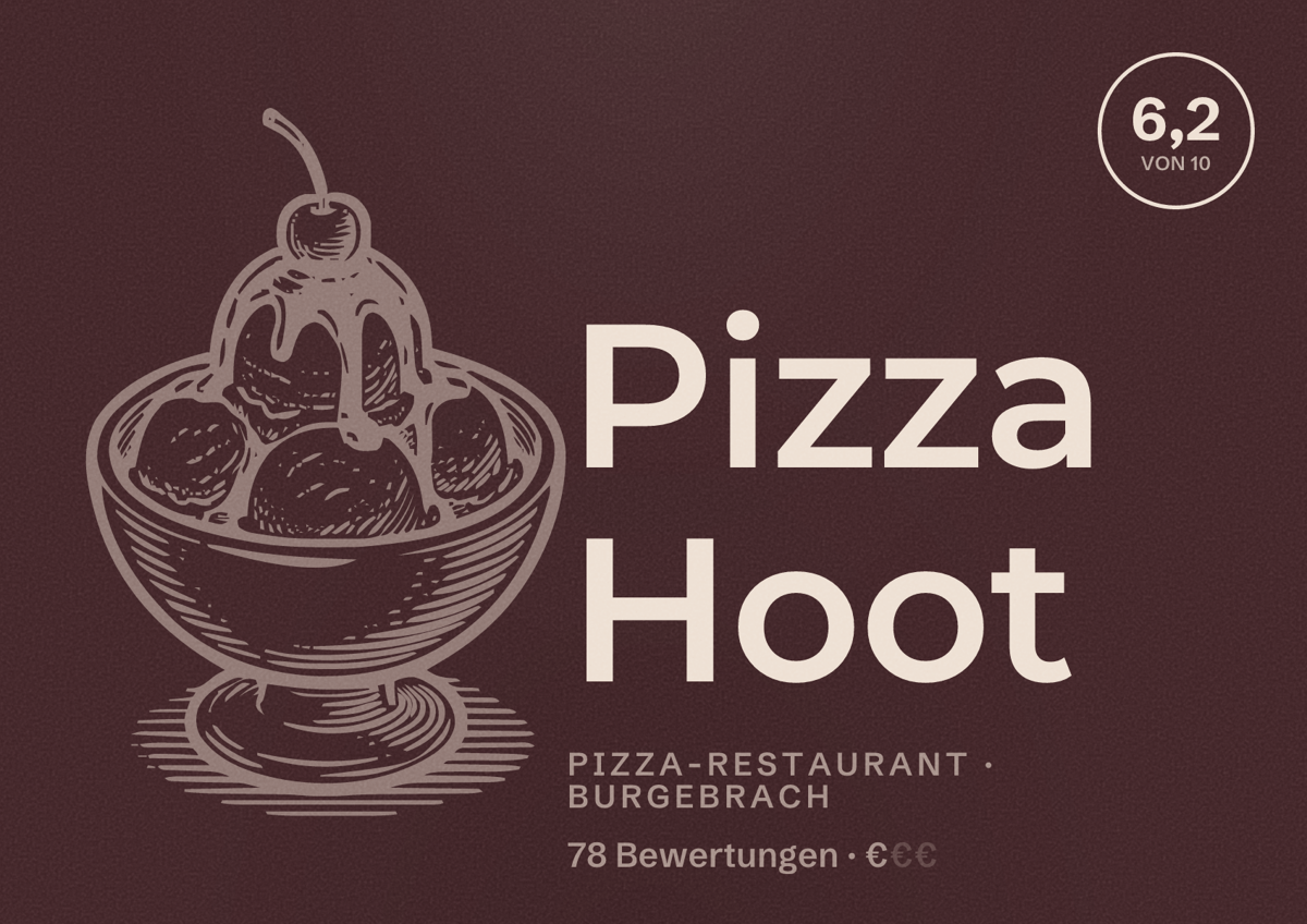 Illustriertes Poster von Pizza Hoot, Pizza-Restaurant in Burgebrach: Bewertung 6,2 von 10 aus 78 Bewertungen, Preisniveau €