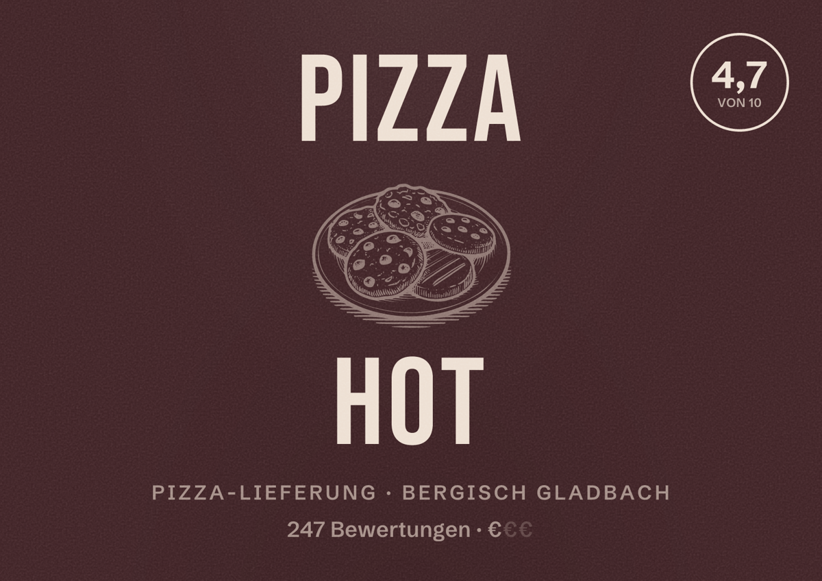Illustriertes Poster von Pizza Hot, Pizza-Lieferung in Bergisch Gladbach: Bewertung 4,7 von 10 aus 247 Bewertungen, Preisniveau €