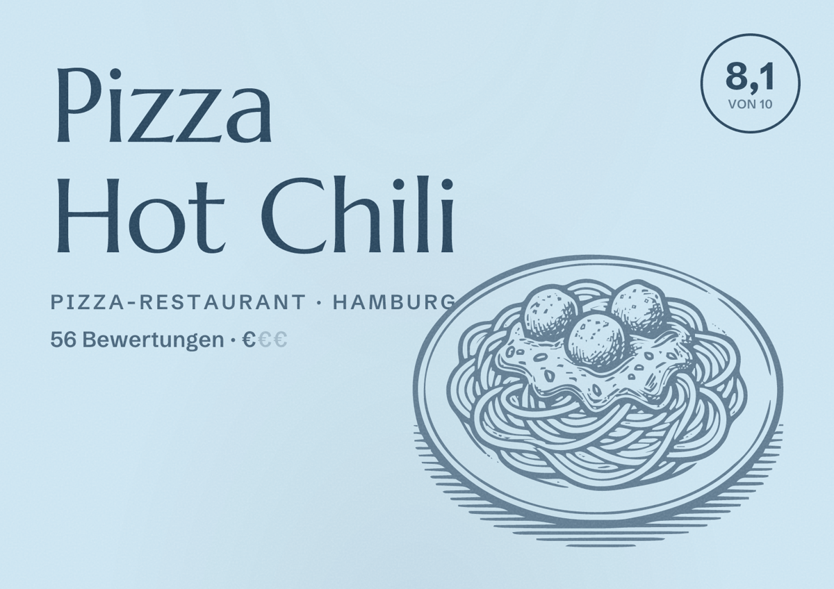 Illustriertes Poster von Pizza Hot Chili, Pizza-Restaurant in Hamburg: Bewertung 8,1 von 10 aus 56 Bewertungen, Preisniveau €