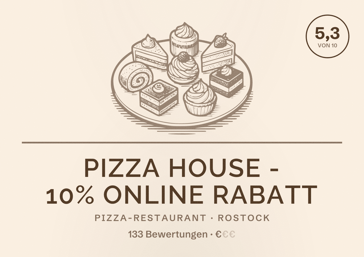 Illustriertes Poster von Pizza House - 10% Online Rabatt, Pizza-Restaurant in Rostock: Bewertung 5,3 von 10 aus 133 Bewertungen, Preisniveau €