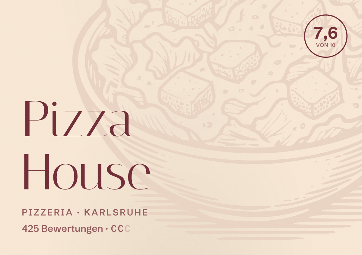 Illustriertes Poster von Pizza House, Pizzeria in Karlsruhe: Bewertung 7,6 von 10 aus 425 Bewertungen, Preisniveau €€