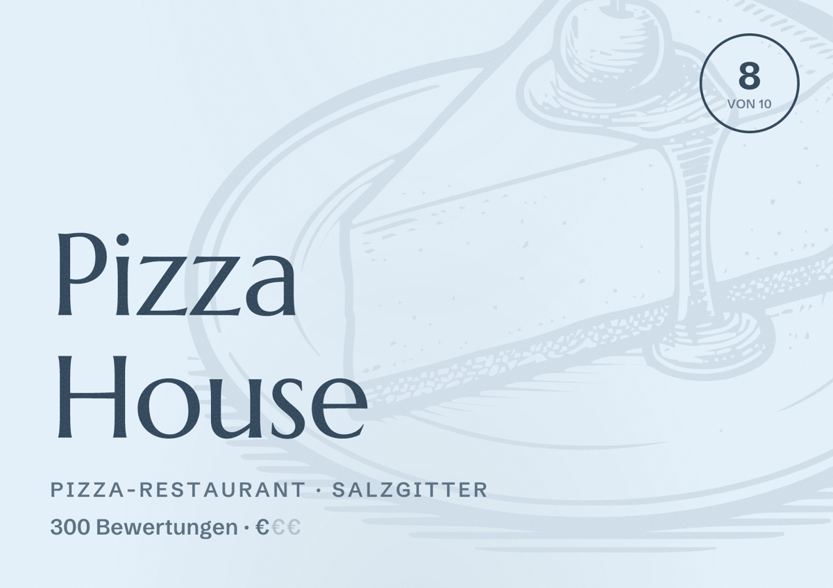 Illustriertes Poster von Pizza House, Pizza-Restaurant in Salzgitter: Bewertung 8 von 10 aus 300 Bewertungen, Preisniveau €