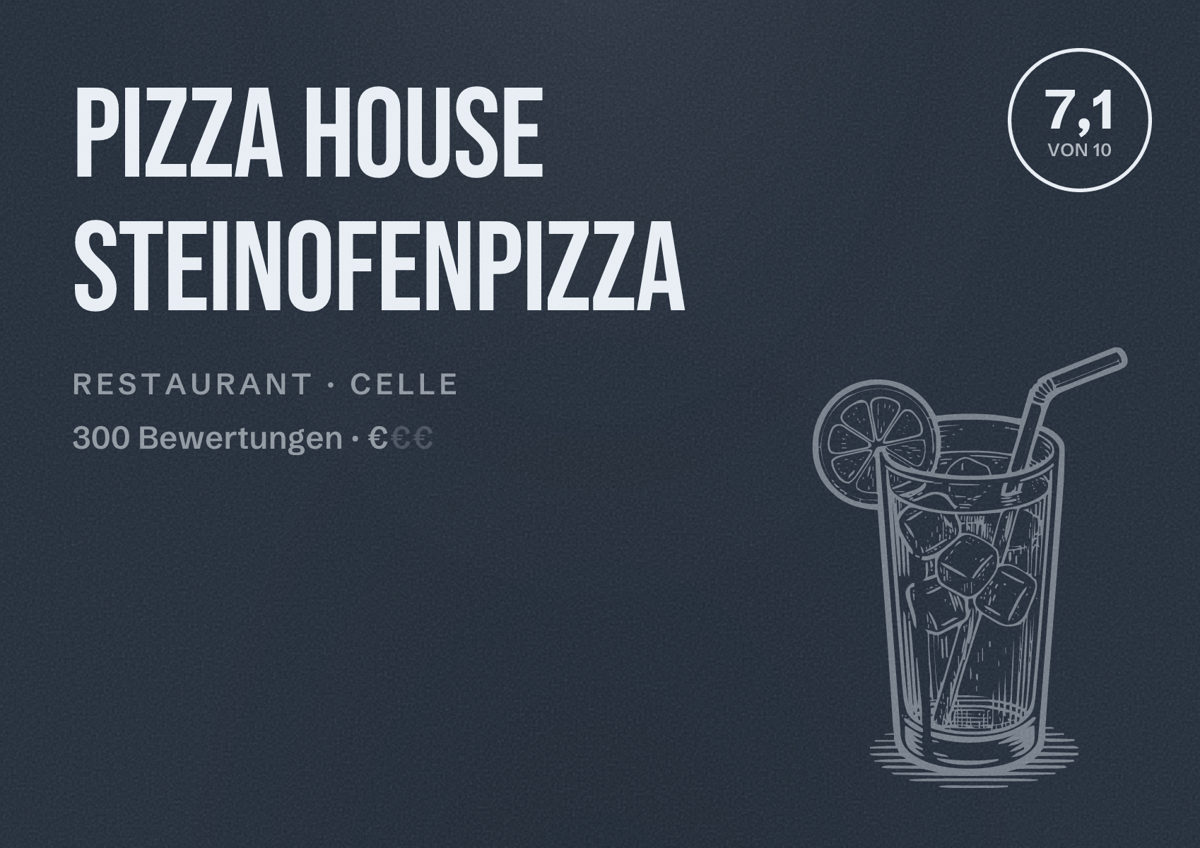 Illustriertes Poster von Pizza House Steinofenpizza, Restaurant in Celle: Bewertung 7,1 von 10 aus 300 Bewertungen, Preisniveau €
