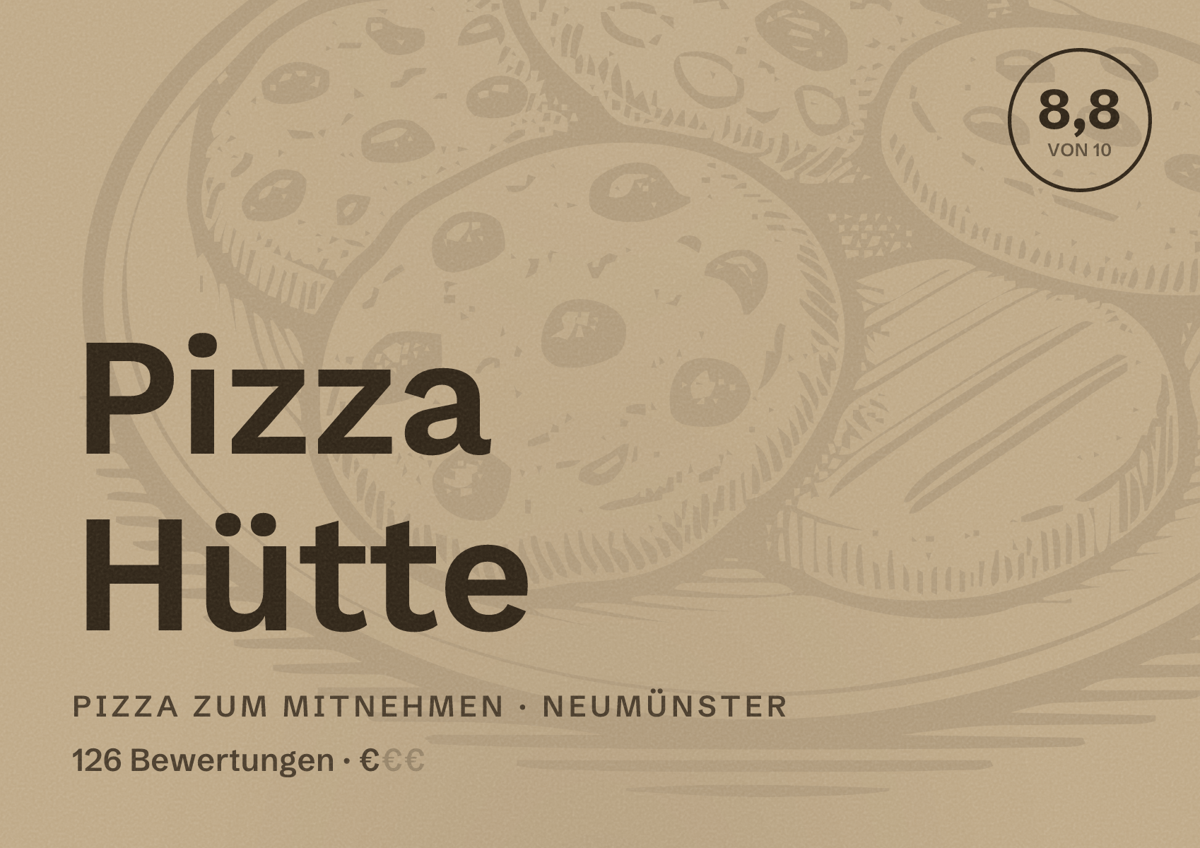 Illustriertes Poster von Pizza Hütte, Pizza zum Mitnehmen in Neumünster: Bewertung 8,8 von 10 aus 126 Bewertungen, Preisniveau €