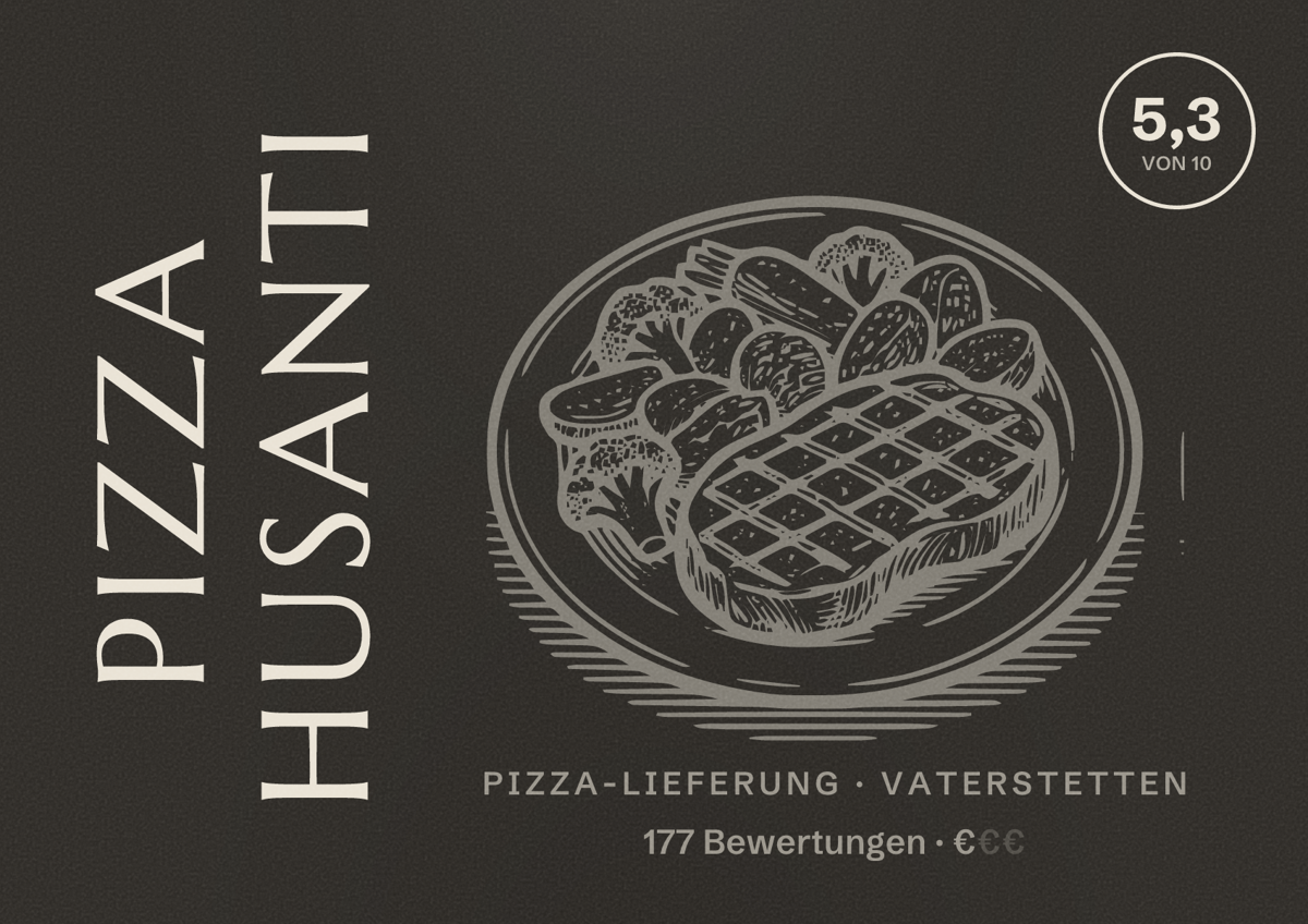 Illustriertes Poster von Pizza Husanti, Pizza-Lieferung in Vaterstetten: Bewertung 5,3 von 10 aus 177 Bewertungen, Preisniveau €