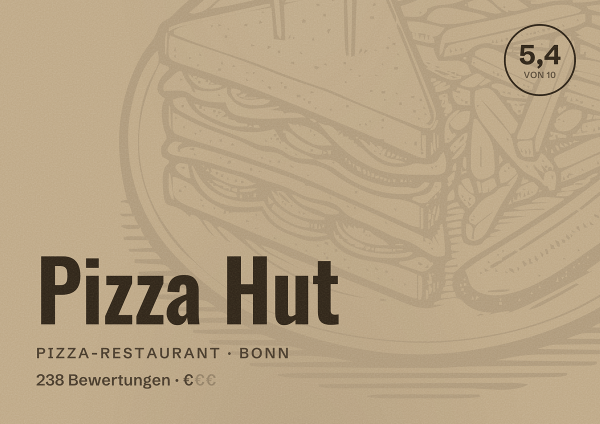 Illustriertes Poster von Pizza Hut, Pizza-Restaurant in Bonn: Bewertung 5,4 von 10 aus 238 Bewertungen, Preisniveau €