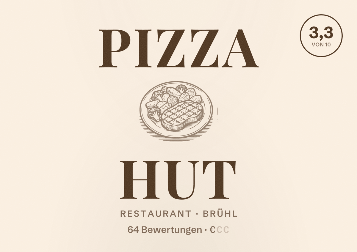 Illustriertes Poster von Pizza Hut, Restaurant in Brühl: Bewertung 3,3 von 10 aus 64 Bewertungen, Preisniveau €