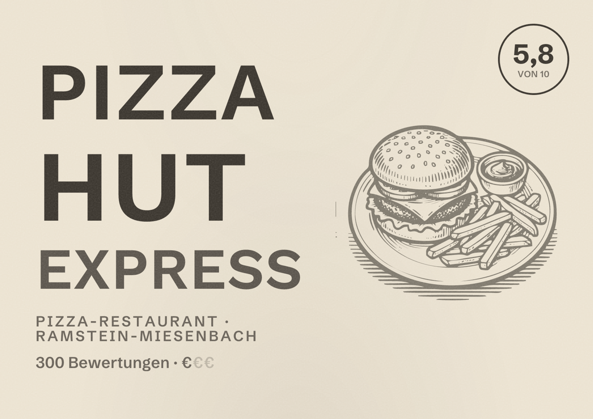 Illustriertes Poster von Pizza Hut Express, Pizza-Restaurant in Ramstein-Miesenbach: Bewertung 5,8 von 10 aus 300 Bewertungen, Preisniveau €