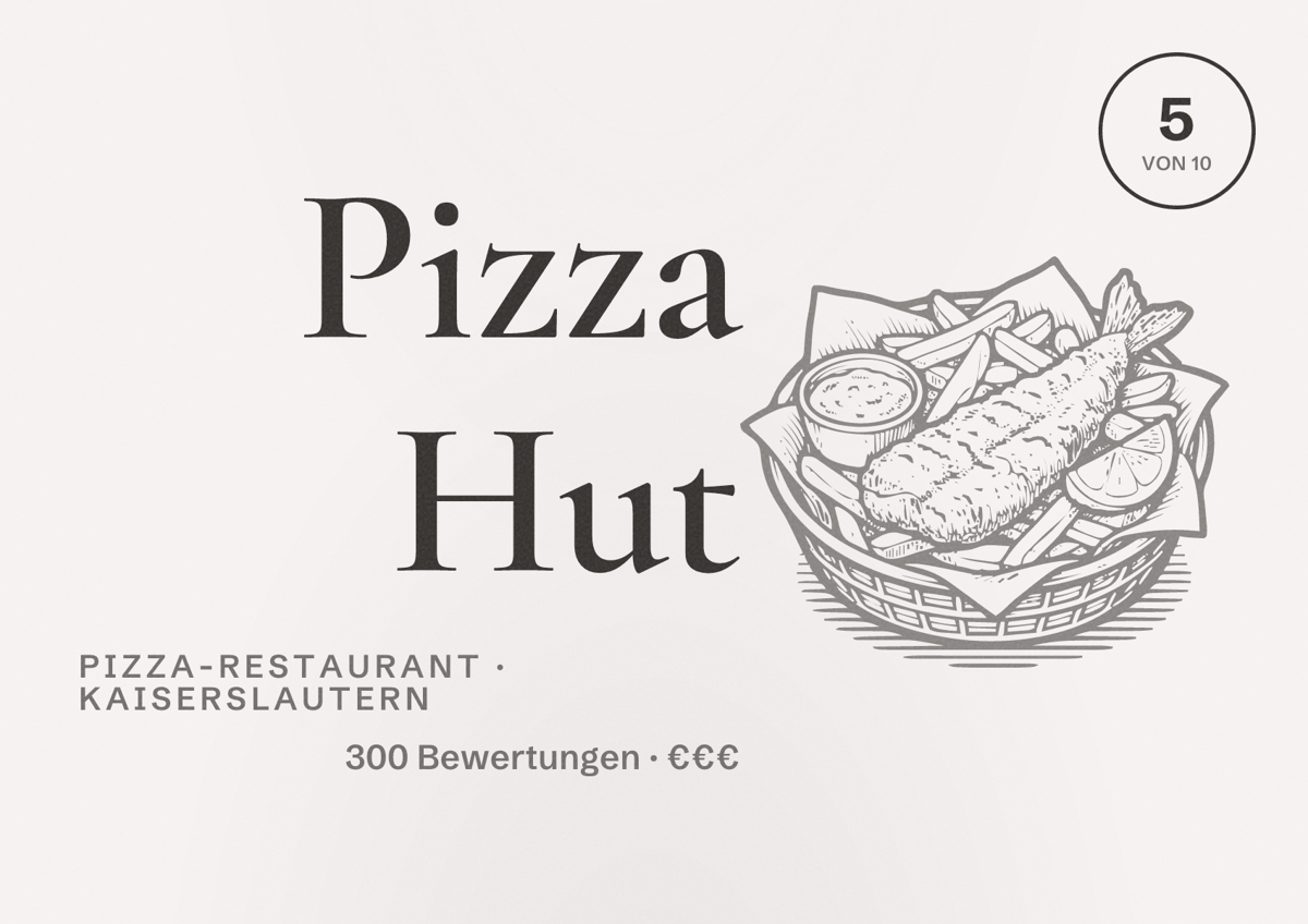 Illustriertes Poster von Pizza Hut, Pizza-Restaurant in Kaiserslautern: Bewertung 5 von 10 aus 300 Bewertungen, Preisniveau €€€