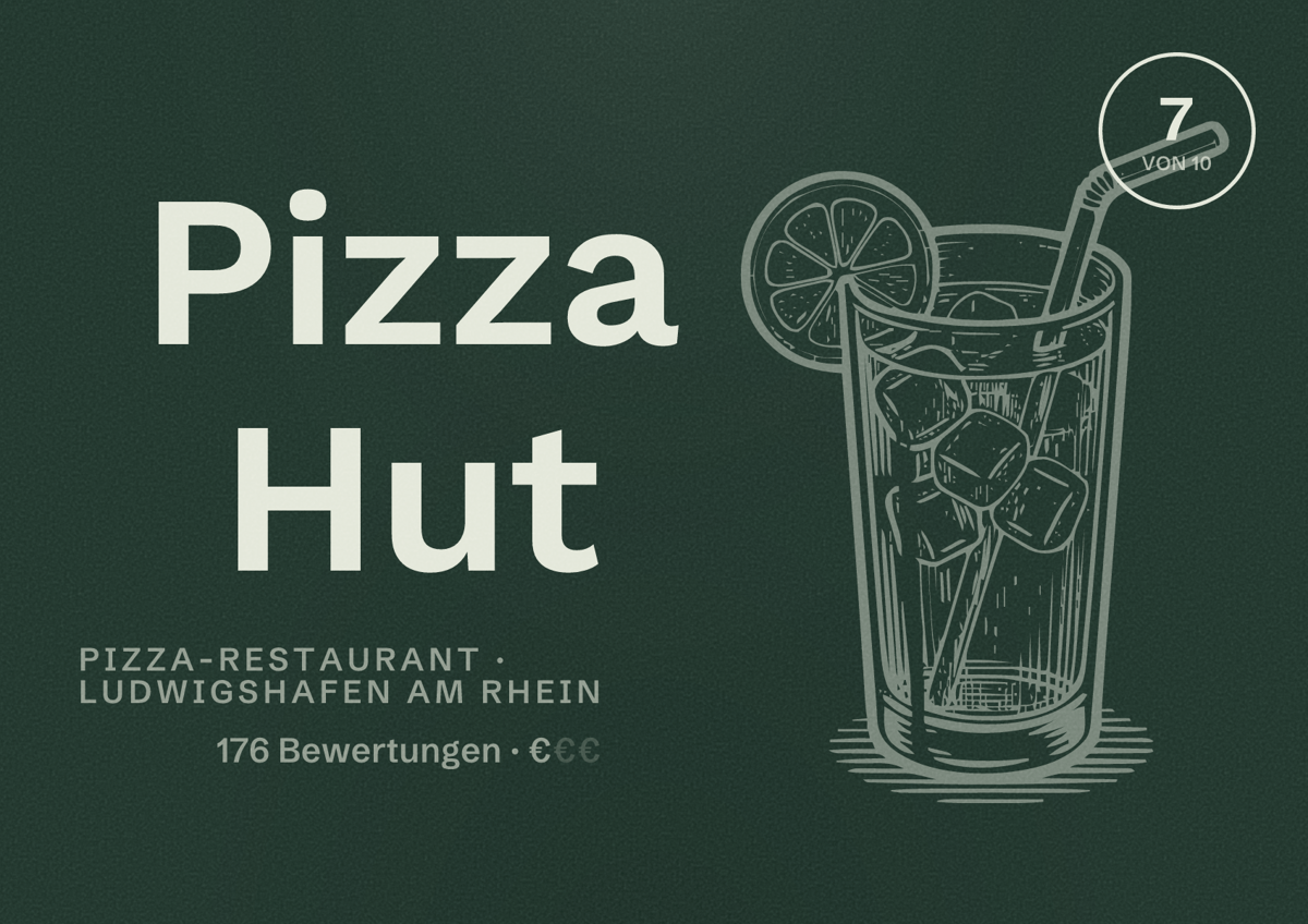 Illustriertes Poster von Pizza Hut, Pizza-Restaurant in Ludwigshafen am Rhein: Bewertung 7 von 10 aus 176 Bewertungen, Preisniveau €