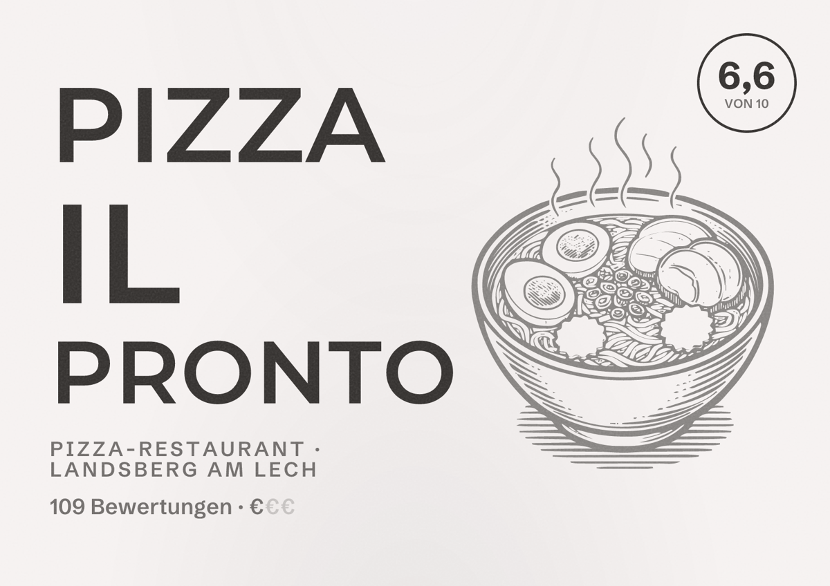 Illustriertes Poster von Pizza il Pronto, Pizza-Restaurant in Landsberg am Lech: Bewertung 6,6 von 10 aus 109 Bewertungen, Preisniveau €