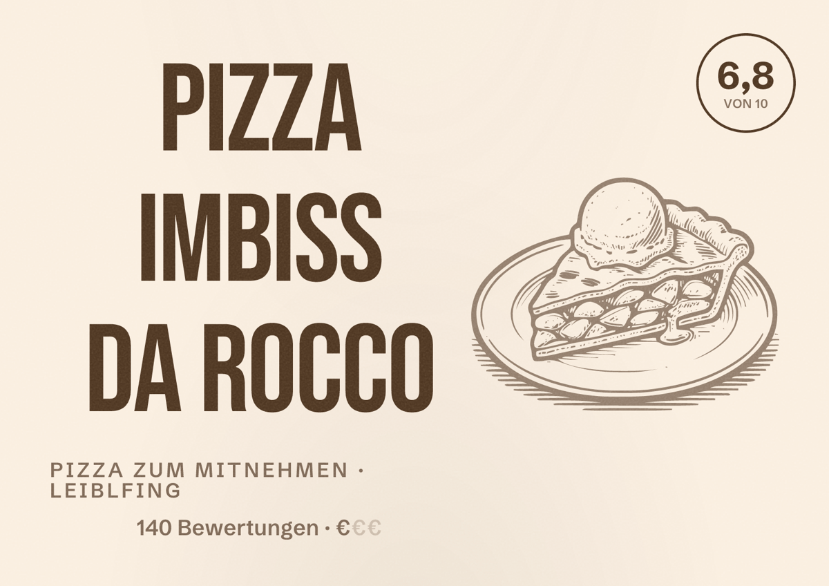 Illustriertes Poster von Pizza Imbiss Da Rocco, Pizza zum Mitnehmen in Leiblfing: Bewertung 6,8 von 10 aus 140 Bewertungen, Preisniveau €
