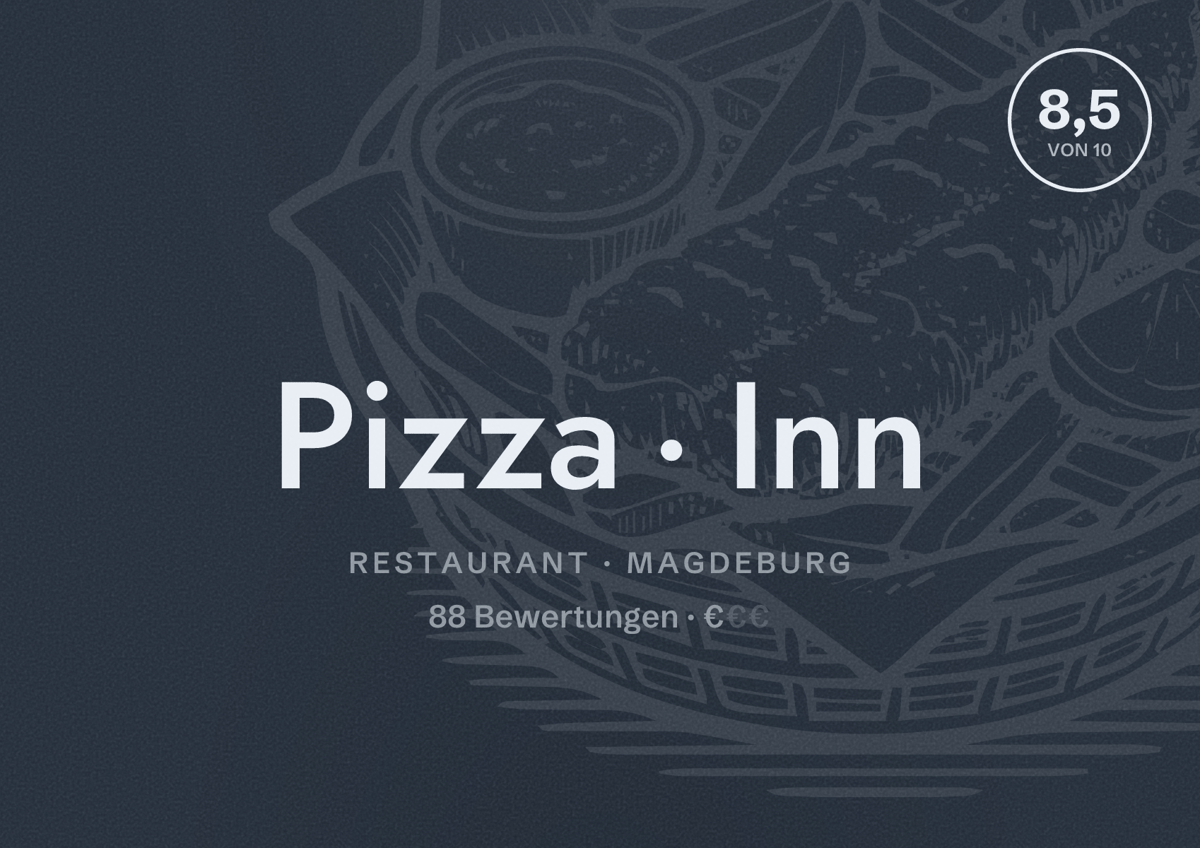 Illustriertes Poster von Pizza Inn, Restaurant in Magdeburg: Bewertung 8,5 von 10 aus 88 Bewertungen, Preisniveau €